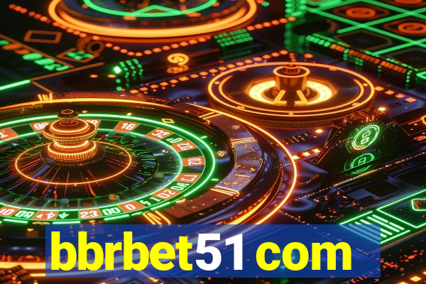 bbrbet51 com